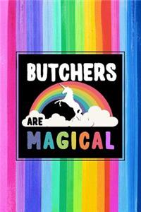 Butchers Are Magical Journal Notebook