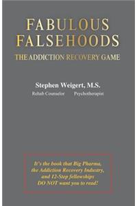 Fabulous Falsehoods
