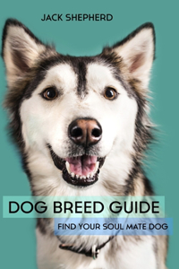 Dog Breed Guide