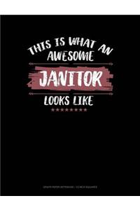 This Is What an Awesome Janitor Looks Like