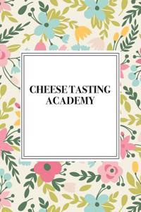 Cheese Tasting Academy
