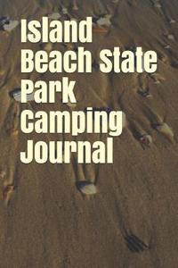 Island Beach State Park Camping Journal
