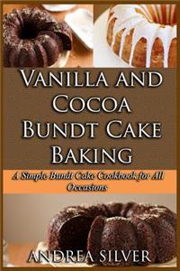 Vanilla and Cocoa Bundt Cake Baking