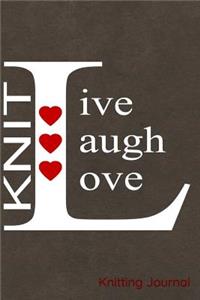 Knit Live Laugh Love Knitting Journal: Notebook, Diary or Sketchbook with Lined Paper