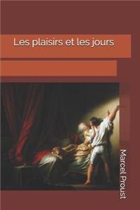 Les Plaisirs Et Les Jours