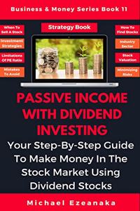 Passive Income With Dividend Investing