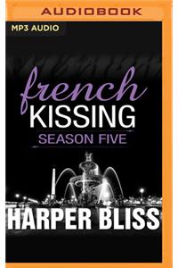 French Kissing, Season 5