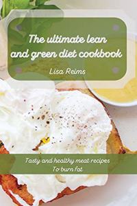 The ultimate lean and green diet cookbook