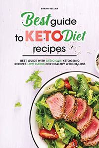 Best Guide to Keto Diet Recipes