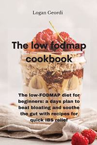The Low-Fodmap Diet Cookbook