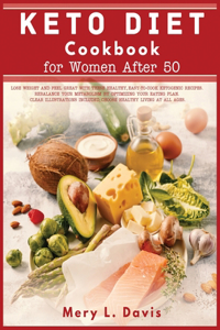Keto Diet Cookbook for Women After 50