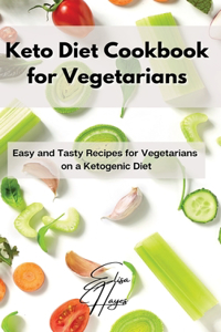 Keto Diet Cookbook for Vegetarians