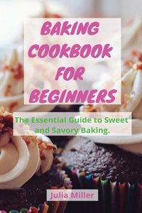 Baking Cookbook for Beginners