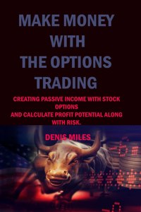 Make Money with the Options Trading