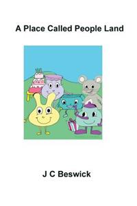 A Place Called People Land