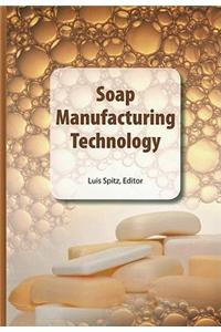 Soap Manufacturing Technology