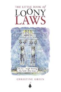 The Little Book of Loony Laws