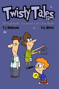 Twisty Tales Volume 1