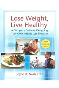 Lose Weight, Live Healthy