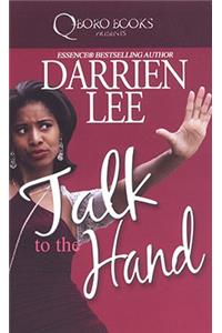 Talk to the Hand
