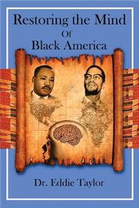 Restoring the Mind of Black America