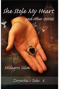 She Stole My Heart and Other Stories