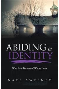 Abiding in Identity