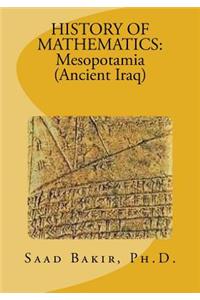 History of Mathematics: Mesopotamia (Ancient Iraq)