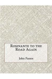 Rosinante to the Road Again