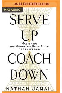 Serve Up, Coach Down