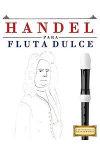 Handel para Flauta Dulce