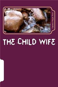 The Child Wife