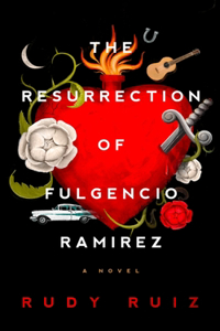 Resurrection of Fulgencio Ramirez