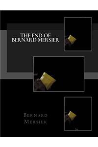 end of Bernard Mersier