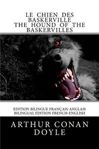 Le Chien des Baskerville / The Hound of the Baskervilles: Edition bilingue français-anglais / Bilingual edition French-English