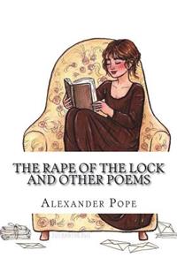 The Rape of the Lock and Other Poems