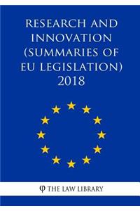 Research and innovation (Summaries of EU Legislation) 2018
