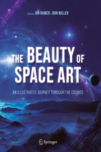 Beauty of Space Art: An Illustrated Journey Through the Cosmos