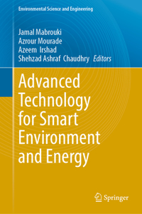 Advanced Technology for Smart Environment and Energy