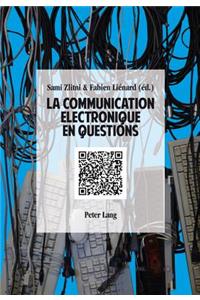 La Communication Electronique En Questions