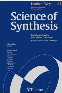 Science of Synthesis: Houben-Weyl Methods of Molecular Transformations Vol. 43