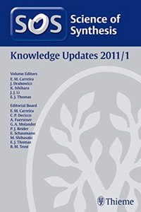 Science of Synthesis Knowledge Updates 2011 Vol. 1