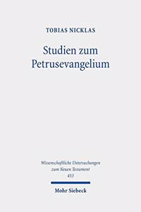 Studien Zum Petrusevangelium