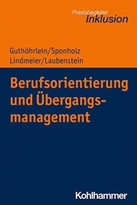 Berufsorientierung Und Ubergangsmanagement