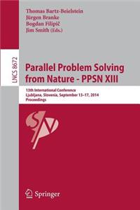 Parallel Problem Solving from Nature -- Ppsn XIII