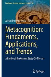 Metacognition: Fundaments, Applications, and Trends