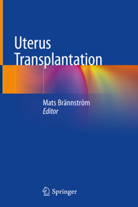 Uterus Transplantation