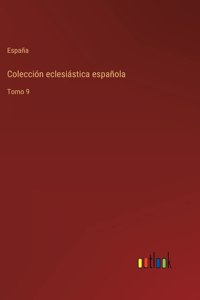 Colección eclesiástica española