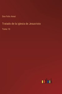 Tratado de la iglesia de Jesucristo