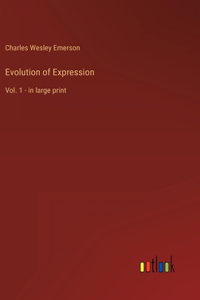 Evolution of Expression